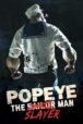 Popeye the Slayer Man